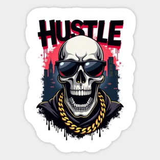 Hustle hard - Hustle: Fierce Skull Street Style Sticker